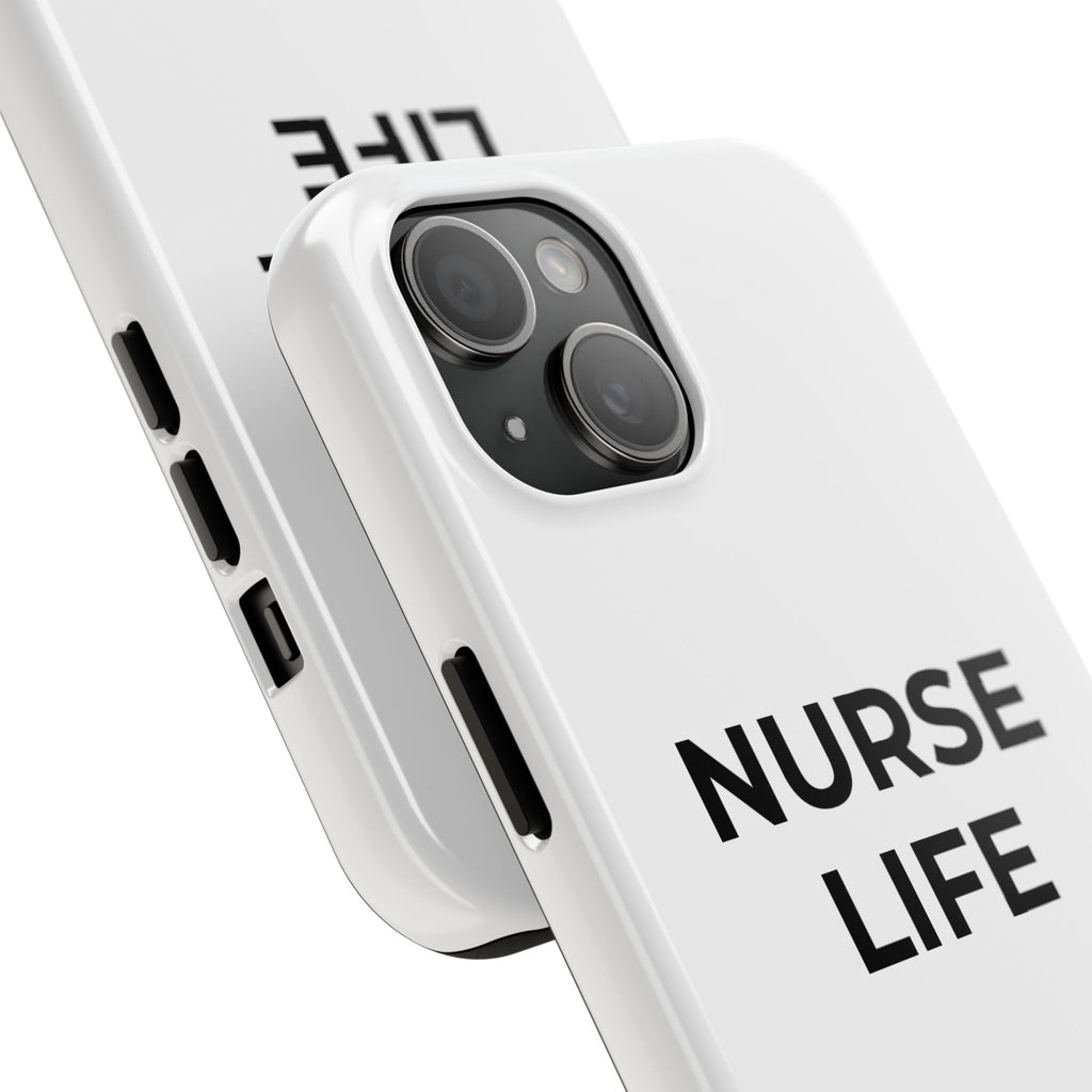 NURSE LIFE: Phone Case