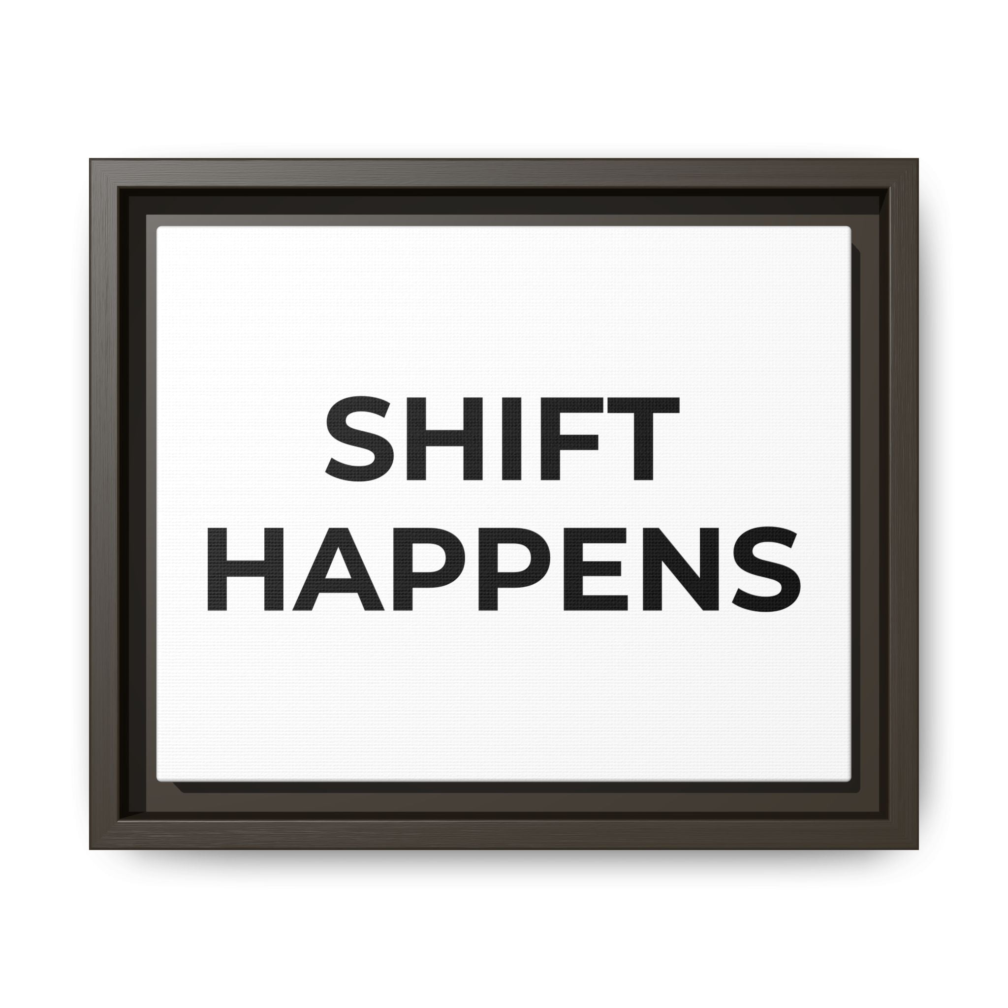 SHIFT HAPPENS: Framed Canvas – Modern Minimal Wall Decor