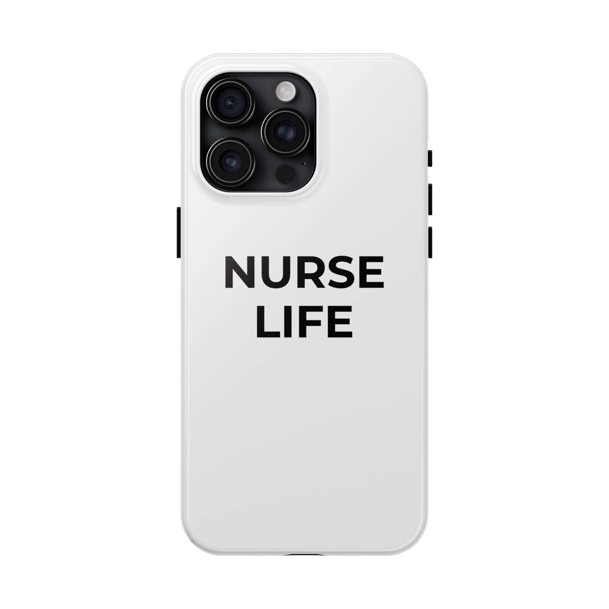 NURSE LIFE: Phone Case